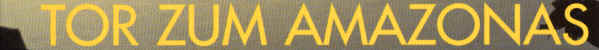 Umschlagphotoausschnitt "Tor zum Amazonas"  Frank Semper