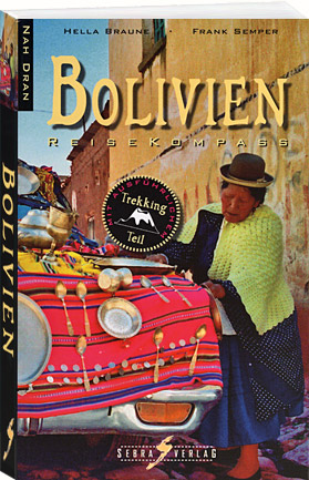 Nah Dran Bolivien  - SEBRA-Verlag